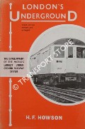London's Underground  by HOWSON, H.F. & GLOVER, John 